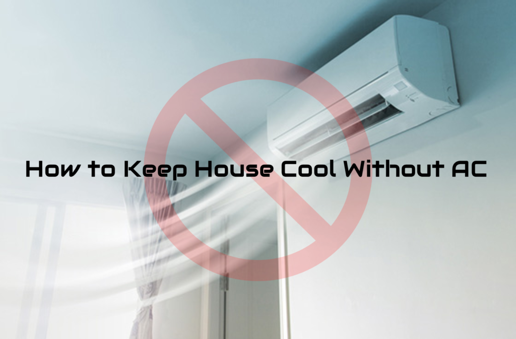 how-to-keep-house-cool-without-ac-diy-home-guru