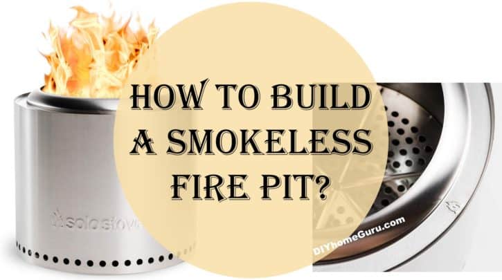 How To Build A Smokeless Fire Pit Diy Home Guru