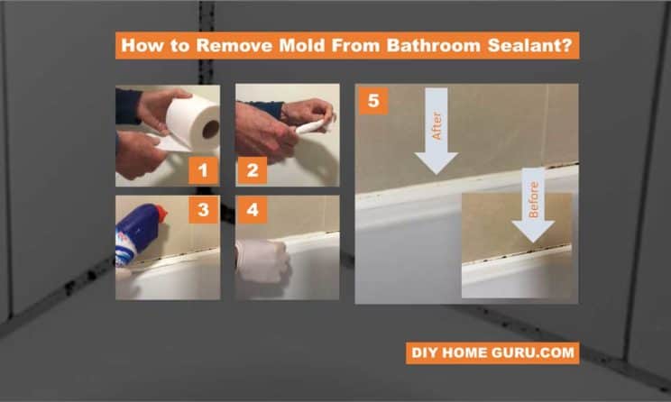 How to Remove Mold From Bathroom Sealant? With Pictures – DIY HOME GURU